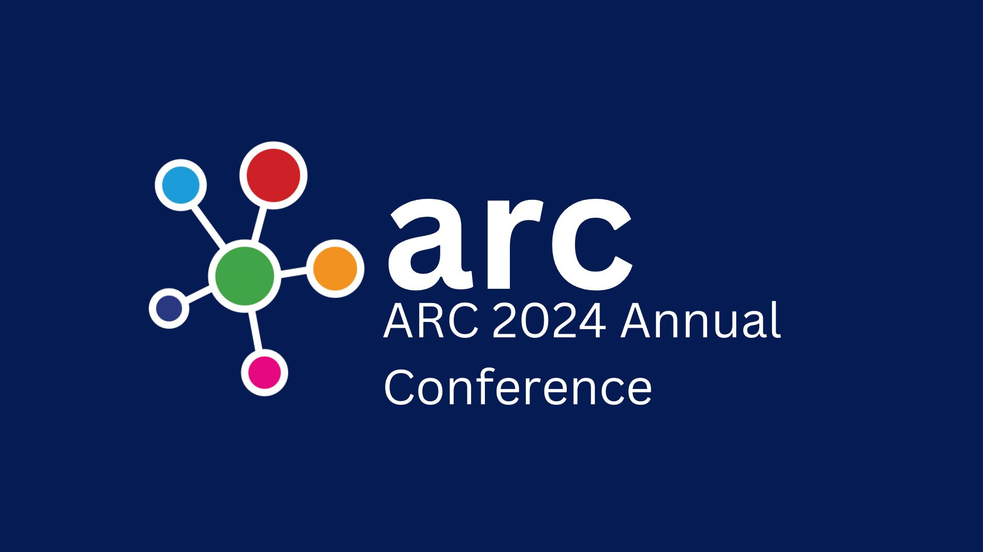 ARC Annual Conference 2024